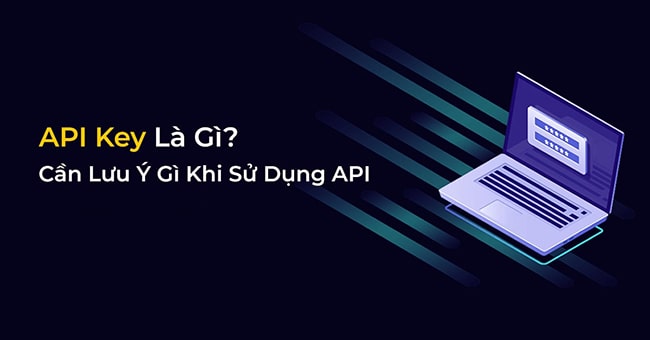 Google API Key là gì?